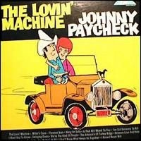 Johnny Paycheck - The Lovin' Machine
